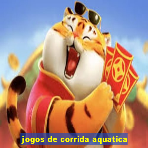 jogos de corrida aquatica